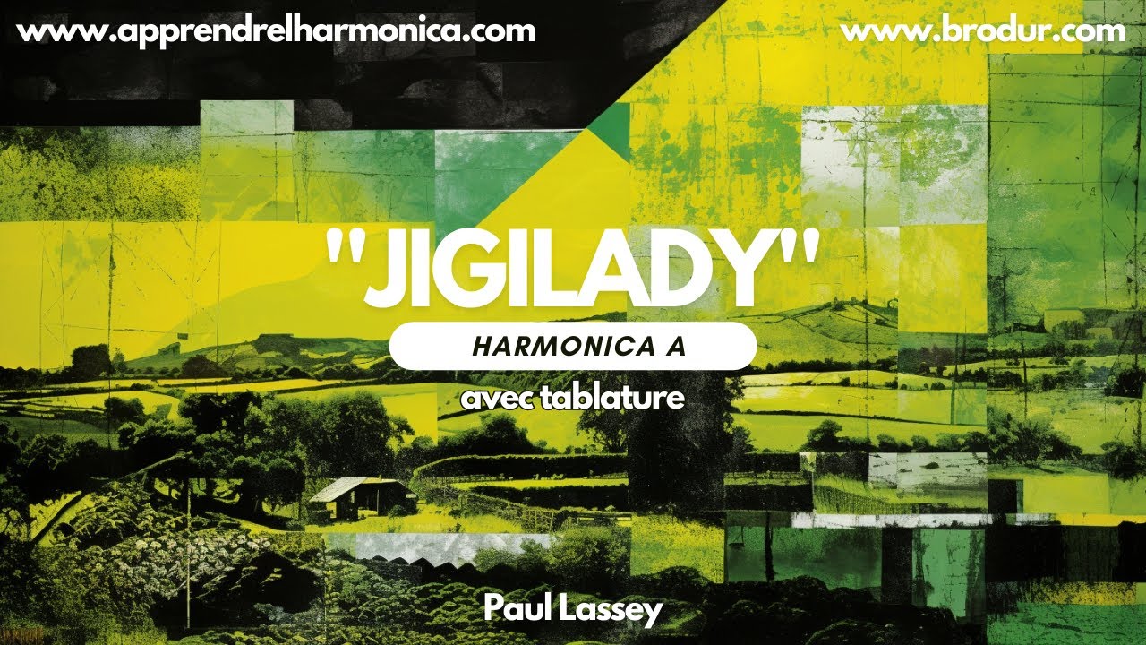 Jigilady - Paul Lassey - Harmonica A - avec tablature