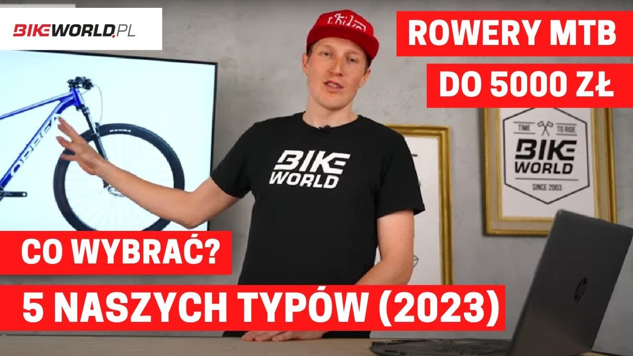 Jaki rower MTB do 5000 zł - najciekawsze modele na 2023 rok!