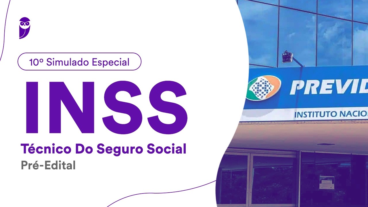 10º Simulado Especial INSS - Técnico do Seguro Social - Pré-Edital - Correção