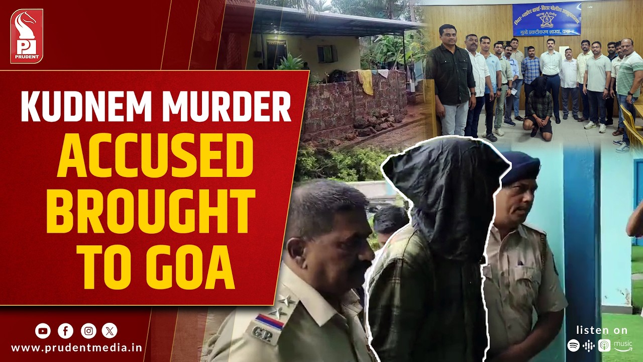 Kudne Murder Accused Brought Back to Goa After Interstate Manhunt