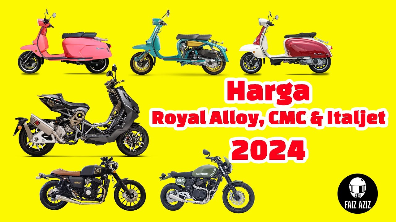 Harga Motosikal Royal Alloy, Italjet Dragster, Dan CMC Tahun 2024 Vlog 463