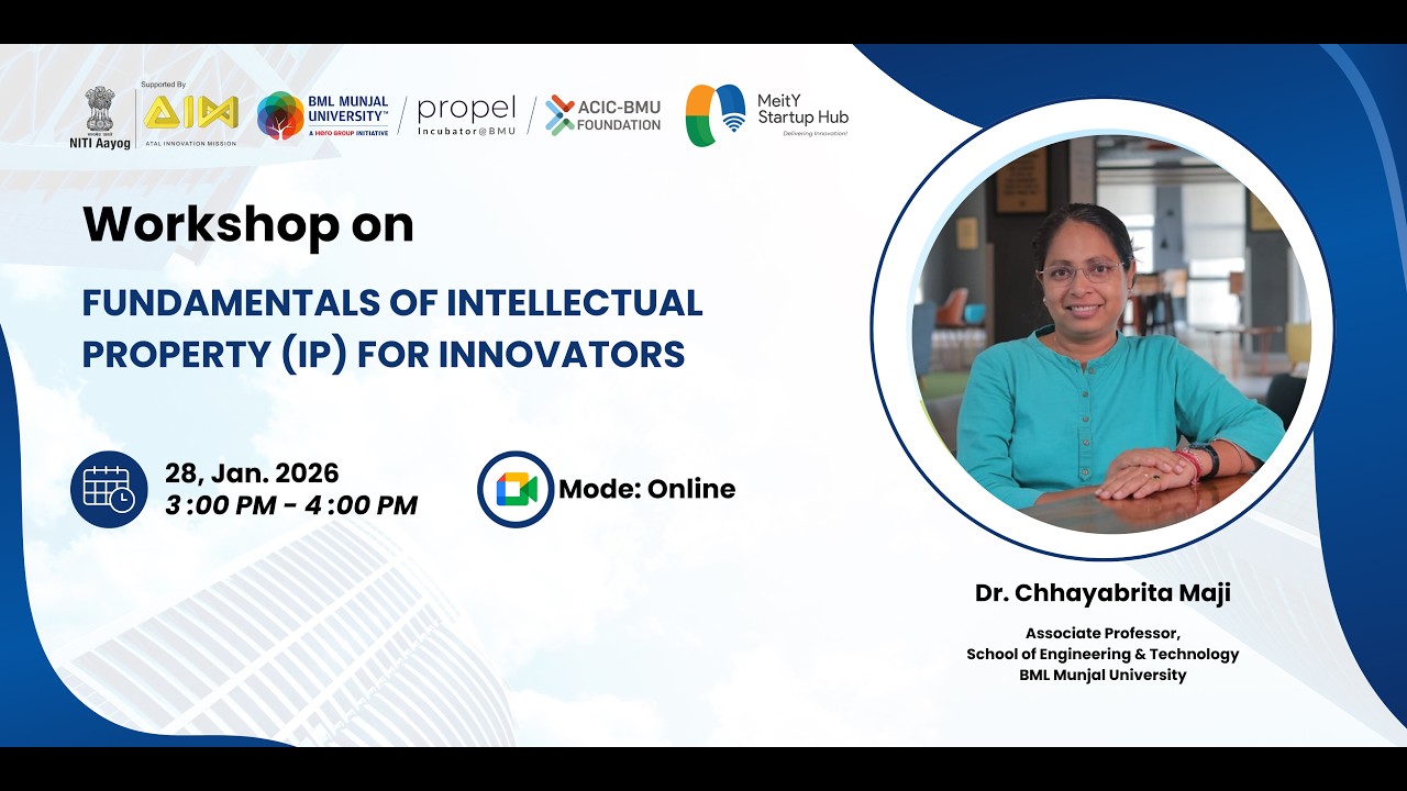 Fundamentals of Intellectual Property (IP) for Innovators | Dr. Chhayabrita Maji | BMU Workshop 2026