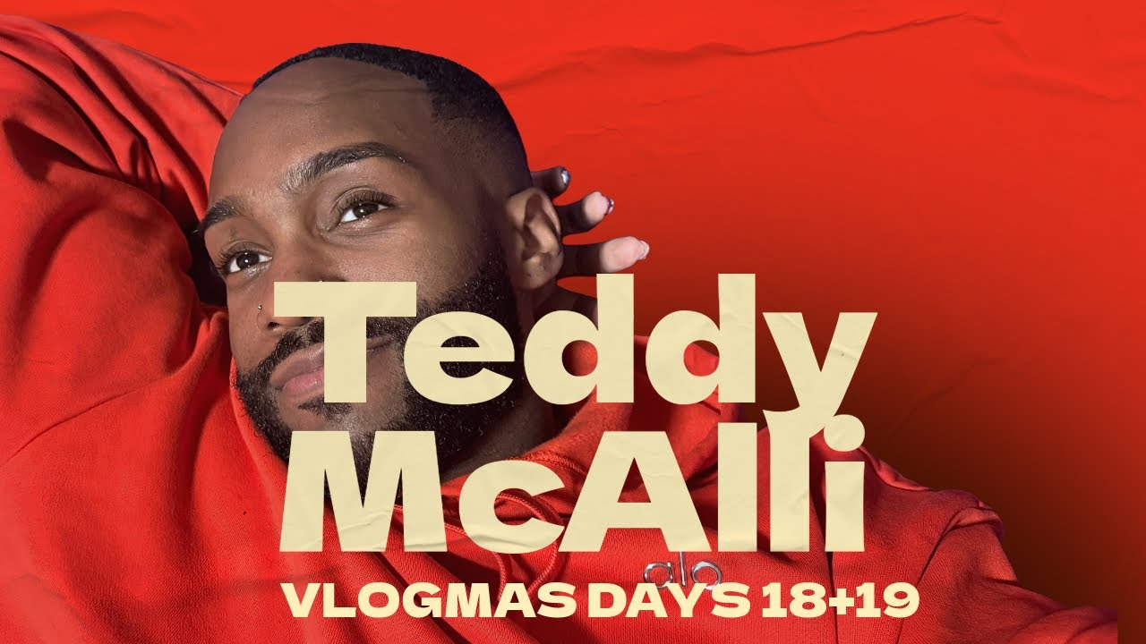 VLOGMAS DAYS 18 + 19 🧸 :)