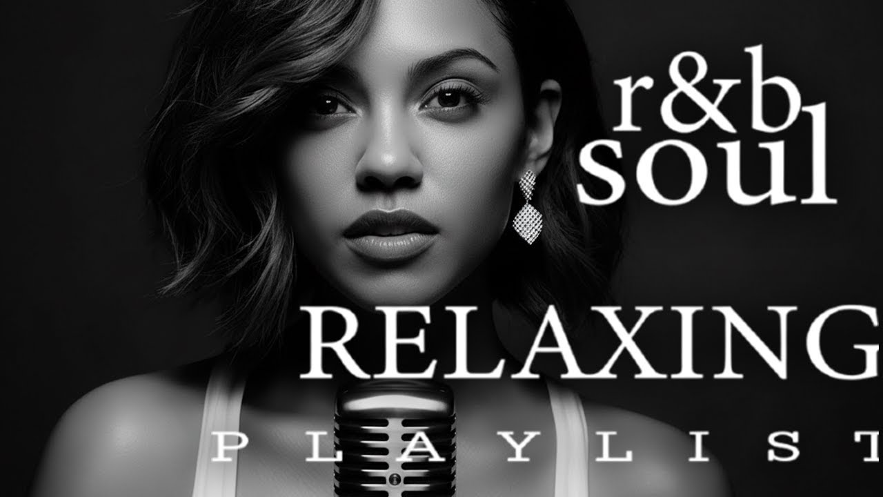 【R&B Soul】Late Night Relax | Smooth R&B Chill Mix – Soulful Mood