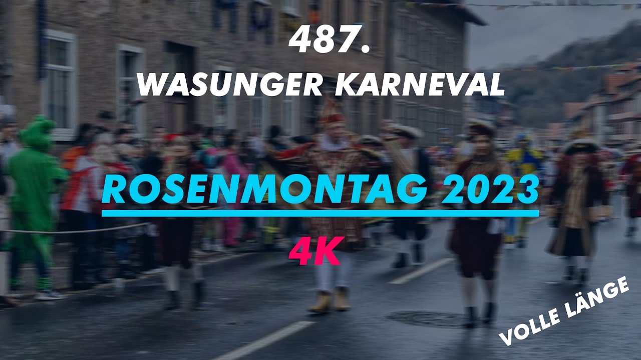 487. Karneval Wasungen 2023 | Rosenmontag 20.2.23 | Volle Länge | 4K UHD