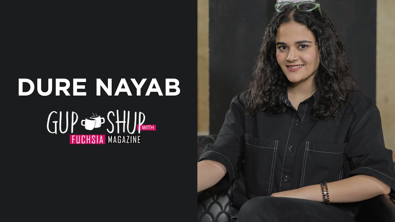 Dure Nayab AKA Liza From 22 Qadam | Exclusive Interview | Gup Shup with FUCHSIA