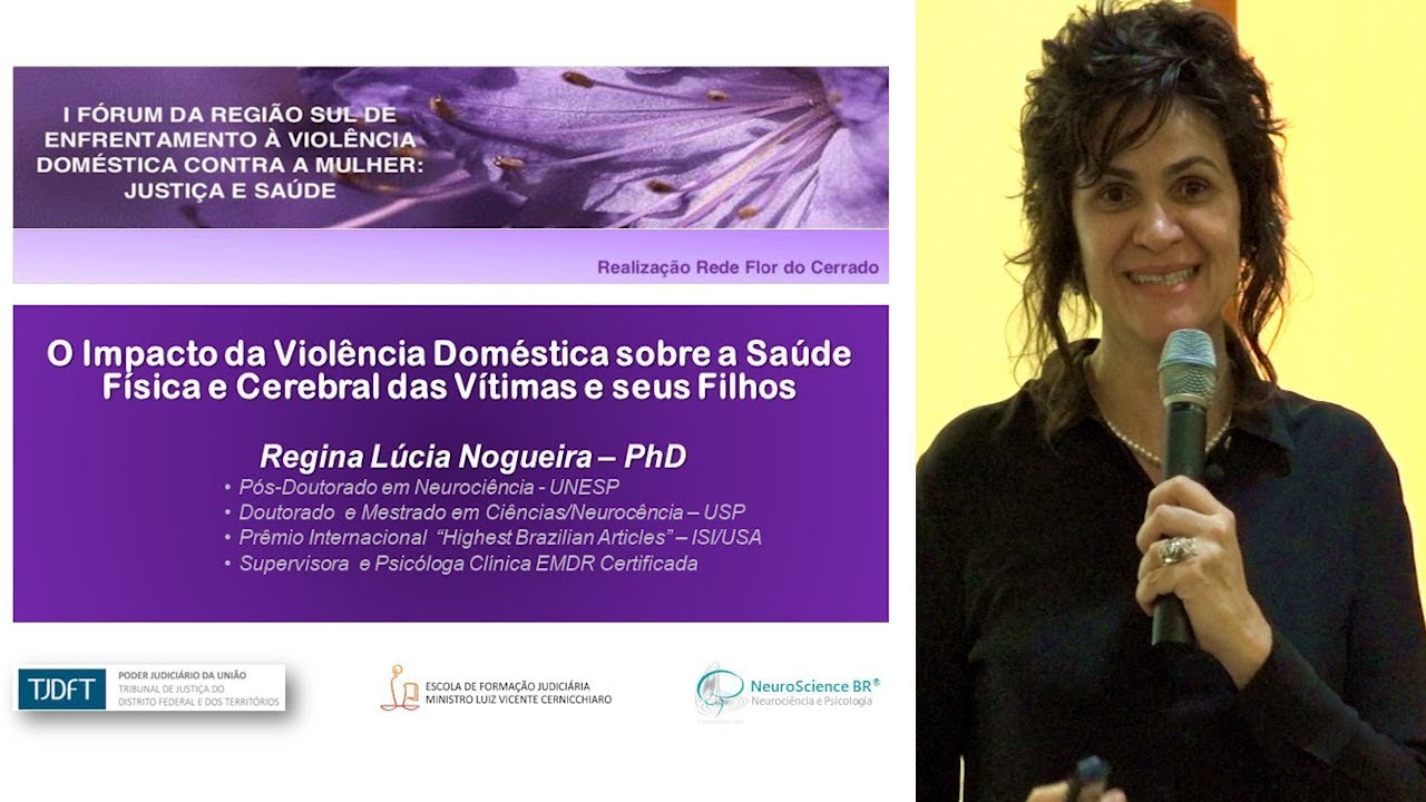 O Impacto da Violência Doméstica sobre a Saúde Física e Cerebral das Vítimas e seus Filhos