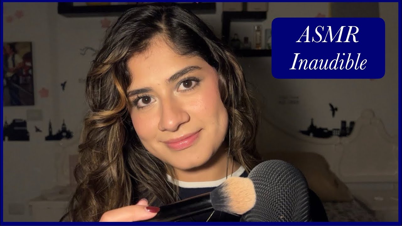 ASMR - Chismecito INAUDIBLE muy relajantes