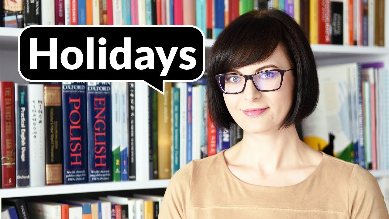 Holidays czy vacation – wakacje? | Po Cudzemu #138