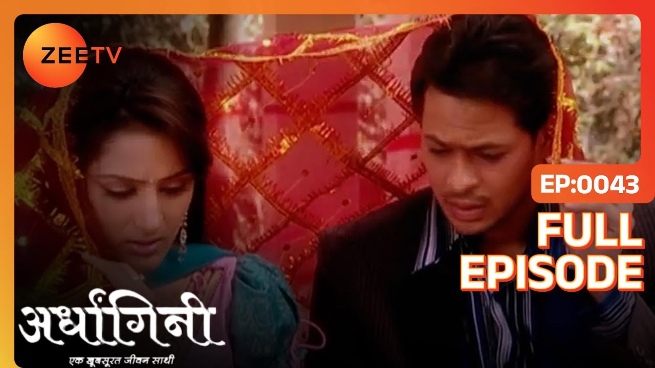 EP 43Ardhagini ek Khoobsurat Jeevan Saathi - Индийское телешоу хинди - Же ТВ