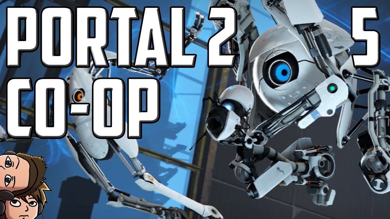 Portal 2 Co-op - Episode 5