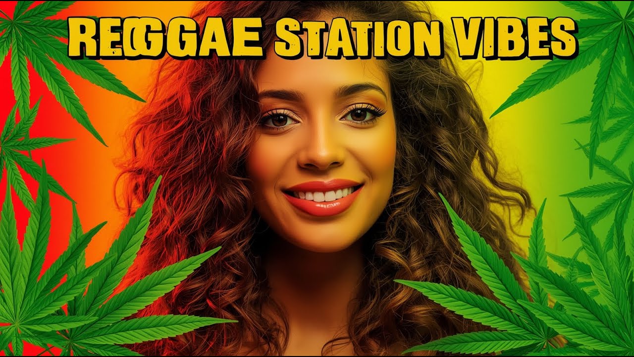🔥 Reggae 2025 Vibes – The Best Tropical Reggae Mix | Reggae Station Vibes