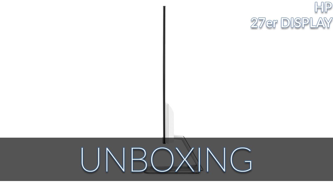 UNBOXING HP 27er DISPLAY