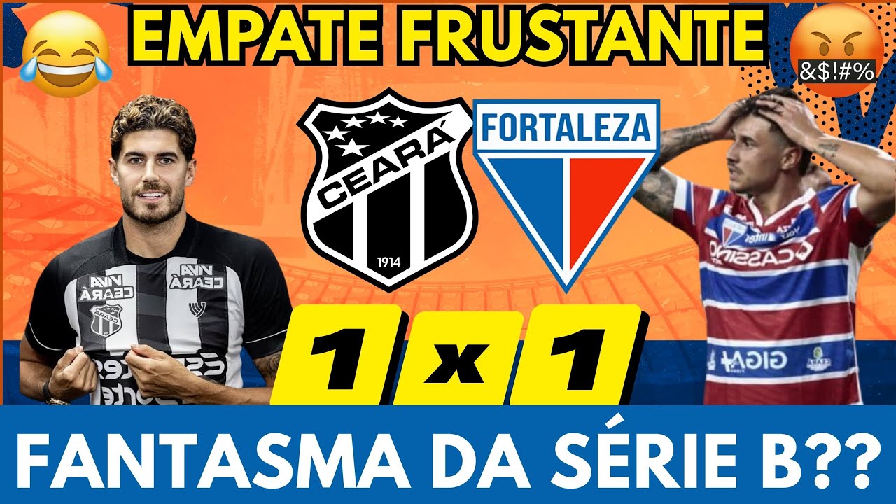 REA&Ccedil;&Otilde;ES CL&Aacute;SSICO-REI - CEAR&Aacute; 1X1 FORTALEZA - BRASILEIR&Atilde;O 2025 - REACT FORTALEZA - REACT CEAR&Aacute;