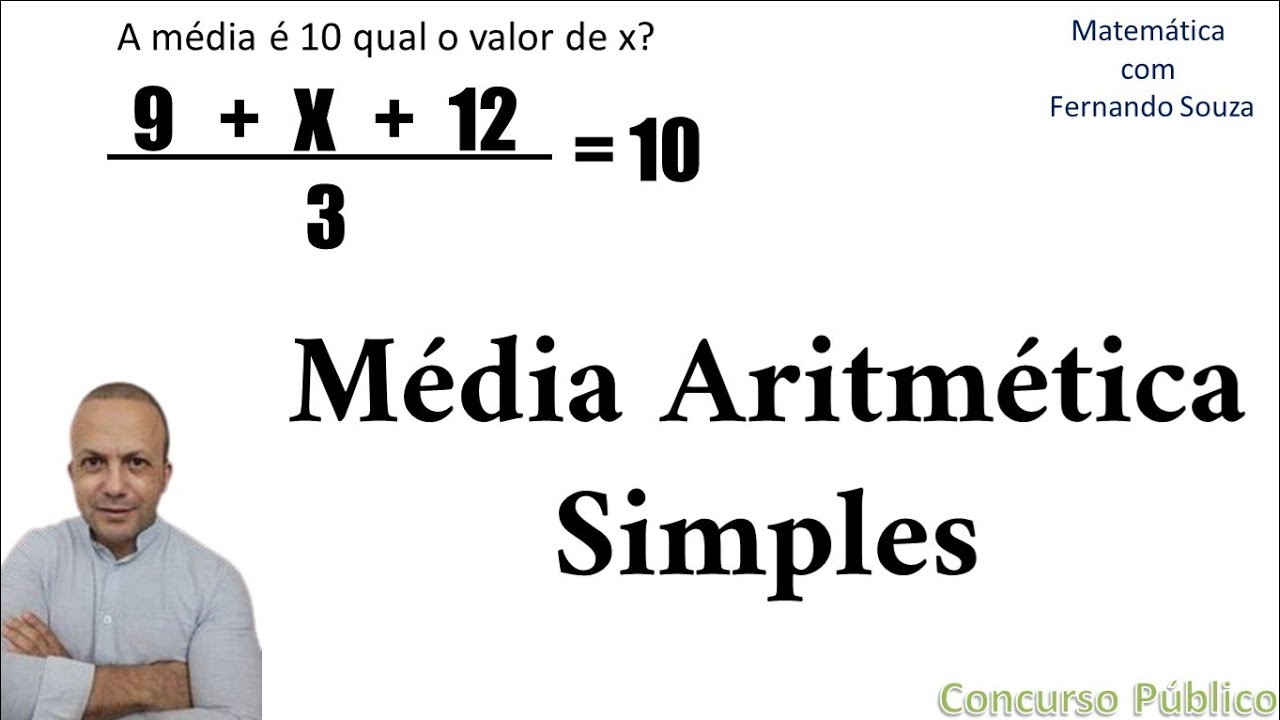 Já tenho a média como achar o valor X? - Média aritmética simples  - Como tirar a média?