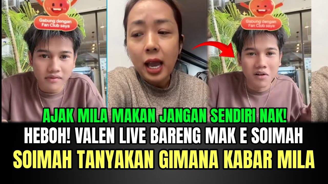 HEBOH! Valen Live Bareng Mak e Soimah, Soimah Tanyakan Gimana Kabar Mila!