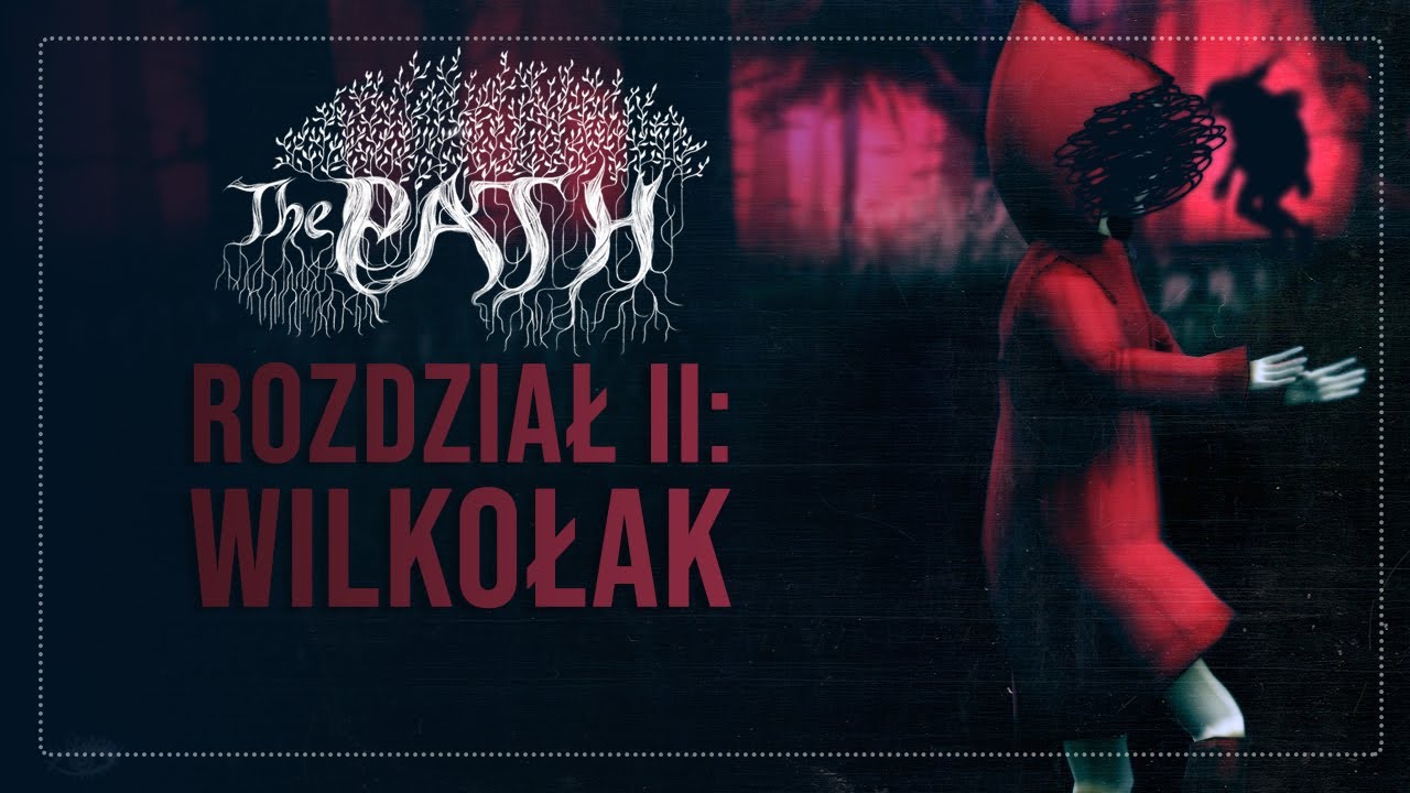 The Path | Rodział II: Wilkołak | Gameplay PL