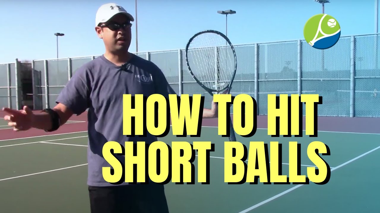 How to Hit Short Balls in Tennis - Tennis Lectures