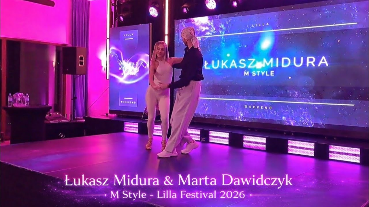 Łukasz Midura & Marta Dawidczyk - M Style Lilla Festival 2026