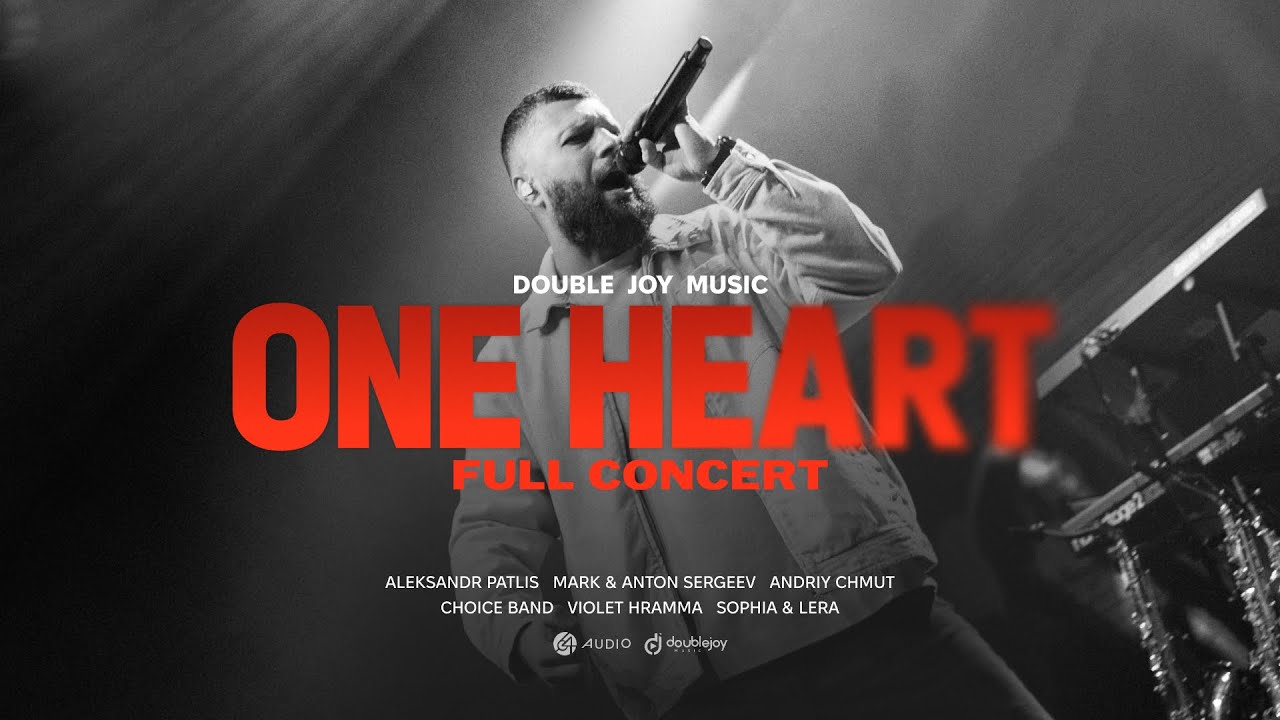 🎵 ONE HEART - Full Concert | Double Joy Music (2024) | Христианские песни