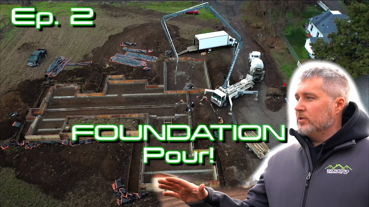 Episode 2 - Custom House Foundation Pour