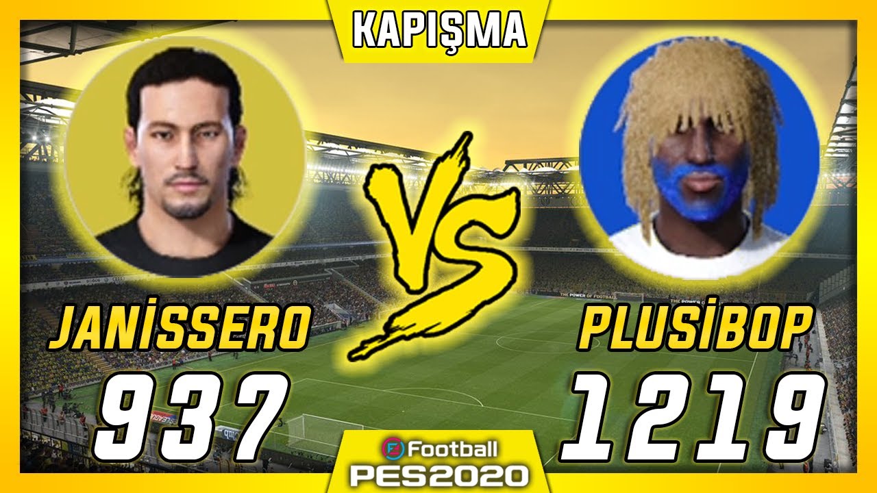 JANİSSERO VS PLUSİBOP | PES 2020 MYCLUB KAPIŞMA
