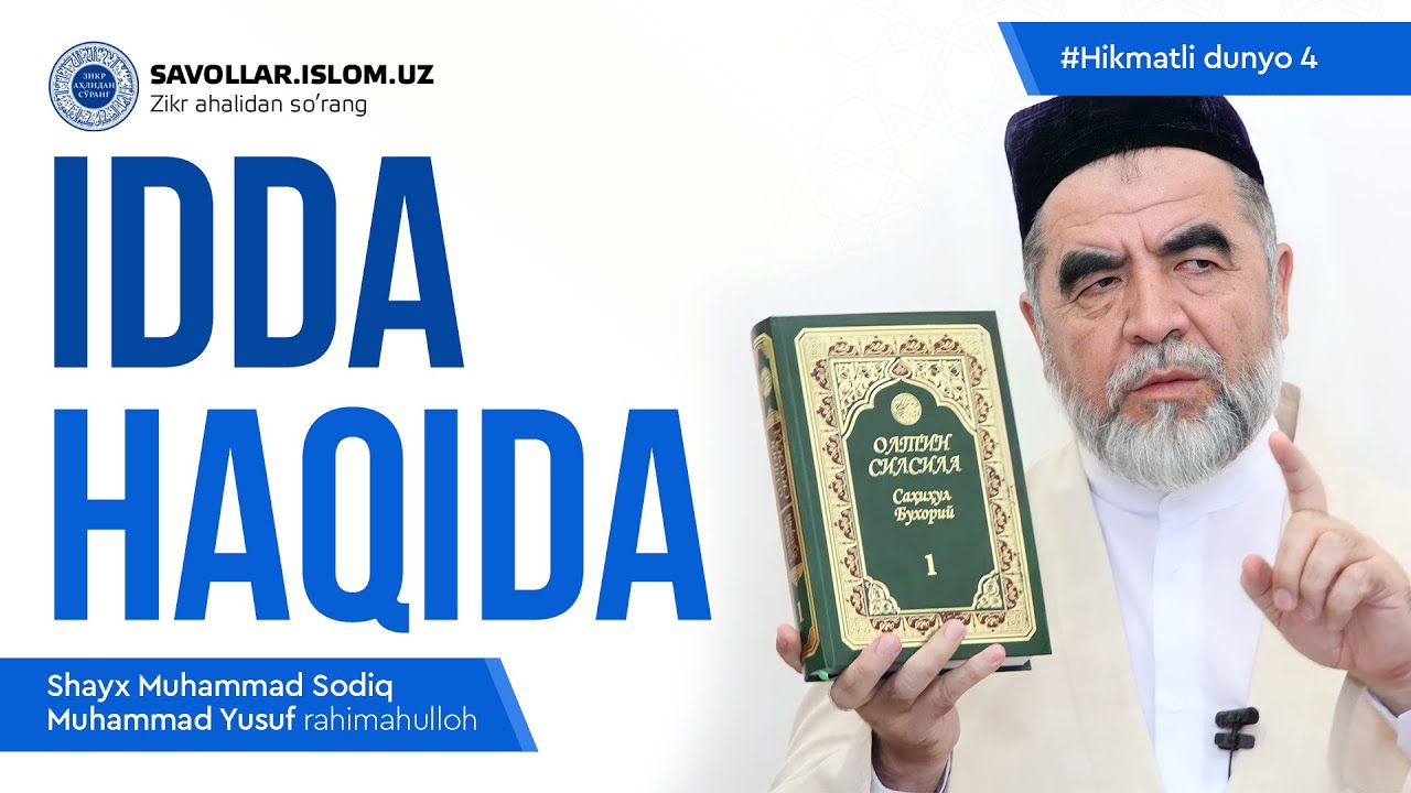 Idda haqida | Hikmatli dunyo