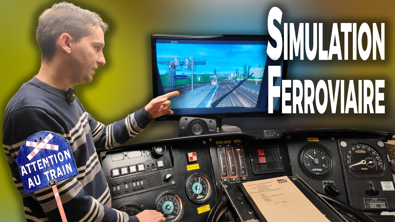 Le simulateur de conduite ferroviaire de Yohan Delage