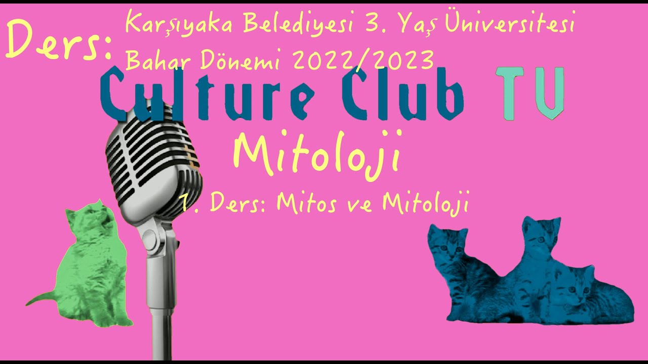 Ders: Mitos ve Mitoloji