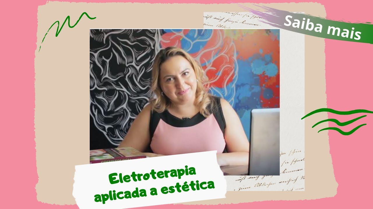 Eletroterapia na estética, saiba mais nesta aula.