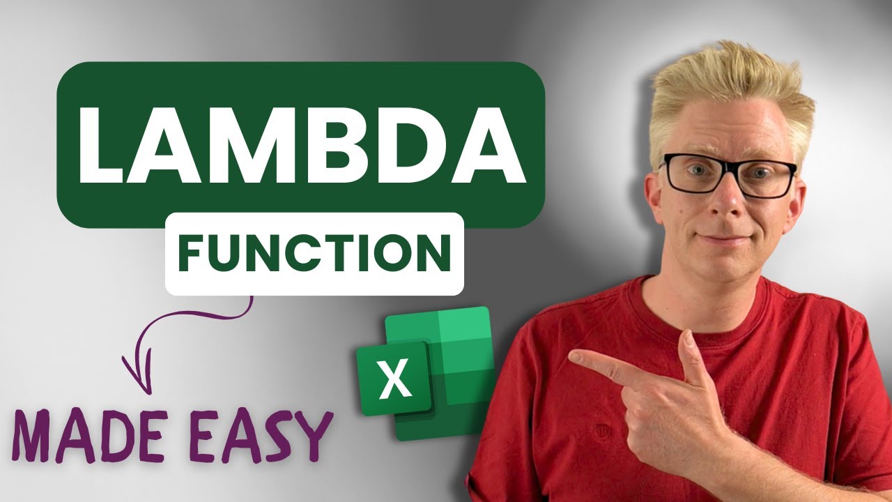LAMBDA Explained in Simple Terms - Excel’s Most Confusing Function... Finally Made Easy