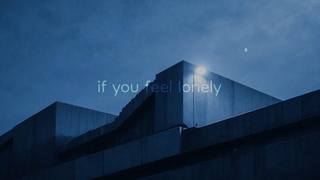 if you feel lonely (playlist)