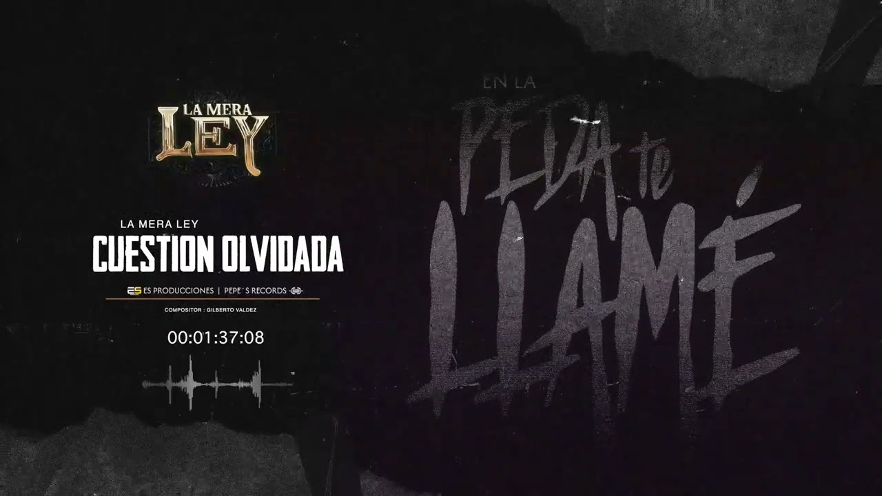 Cuestion Olvidada - La Mera Ley (Visualizador Oficial)