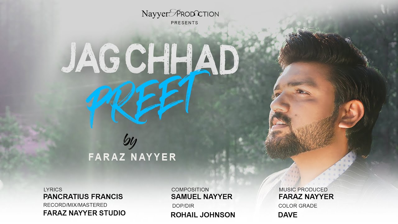 Jag Chhad Preet | Official Video | Punjabi Masihi Geet 2021 | Faraz Nayyer | New Worship Song