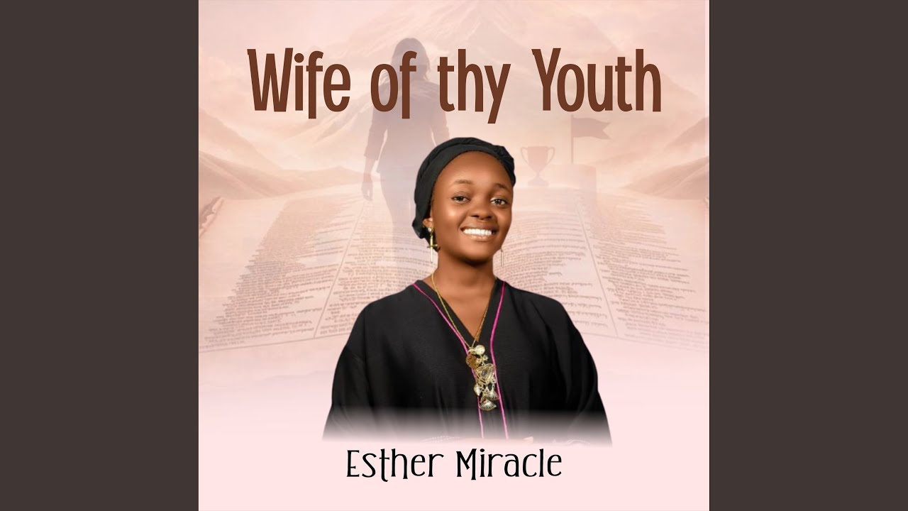 Wife of thy Youth