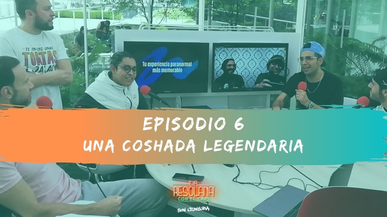 La Resolana Sin Censura | Episodio 06 | Una coshada legendaria.