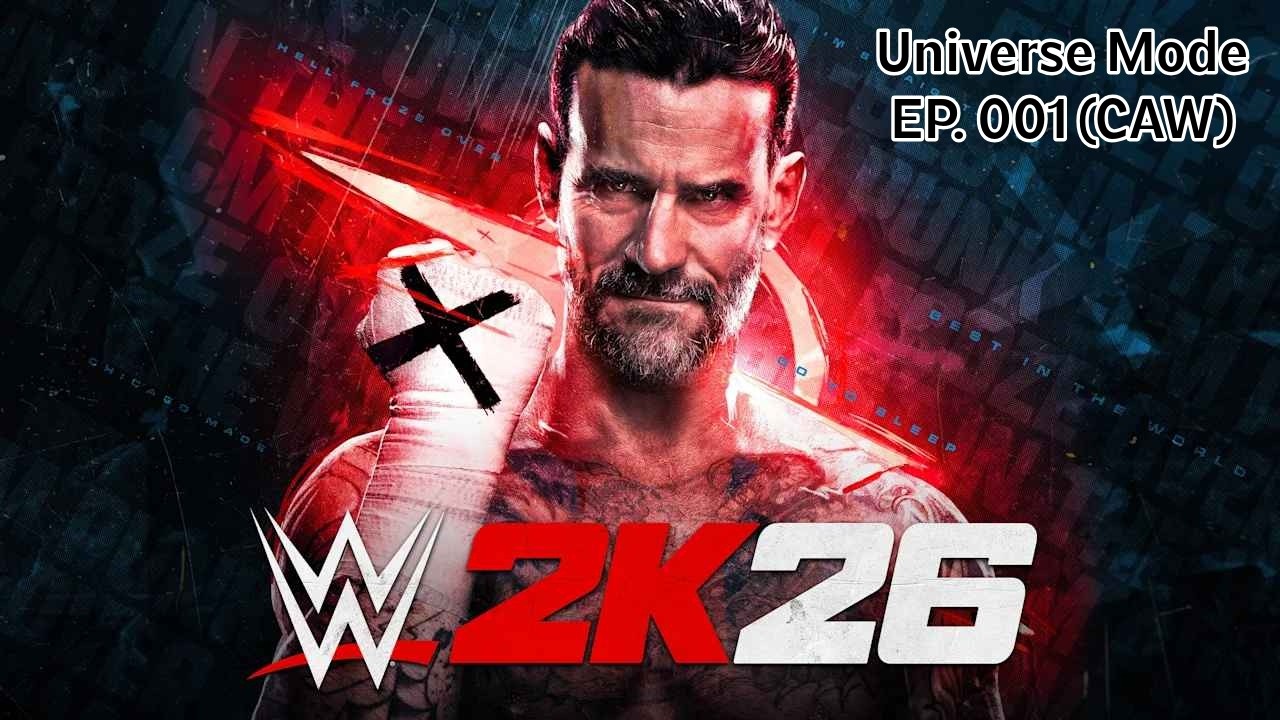 WWE 2K26 universe mode (CAW) (EP 001)