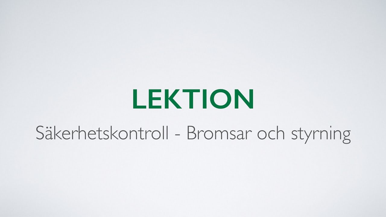 Videoutbildning till körkort - Säkerhetskontroll Del 1 Bromssystem - Biljakten.nu