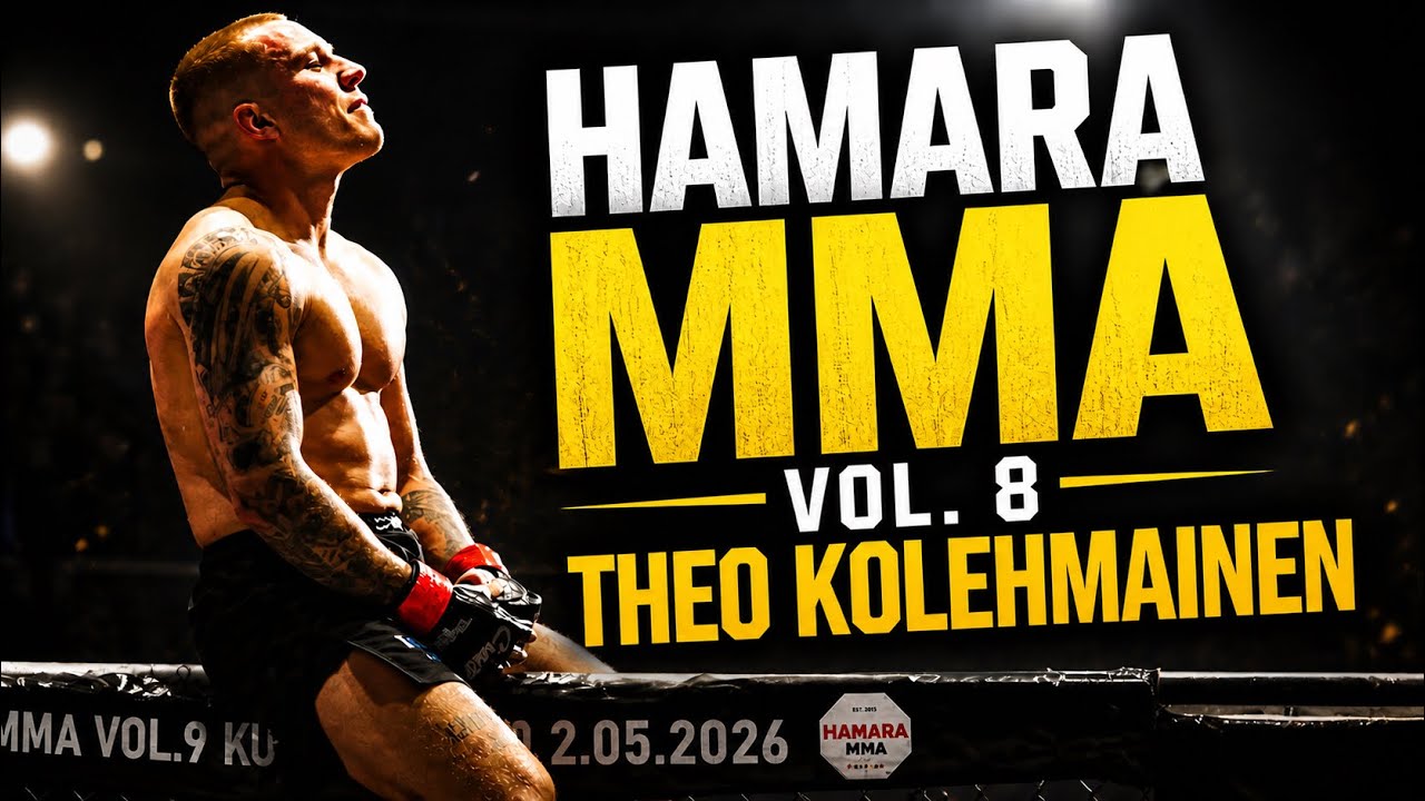Hamara MMA vol. 8 ft Theo Kolehmainen