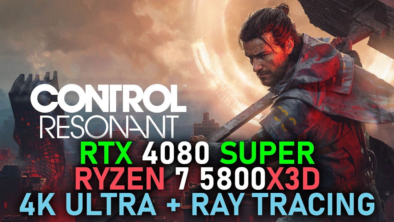 CONTROL Resonant - RTX 4080 SUPER, AMD 5800X3D - 4K, ULTRA WITH RAY TRACING