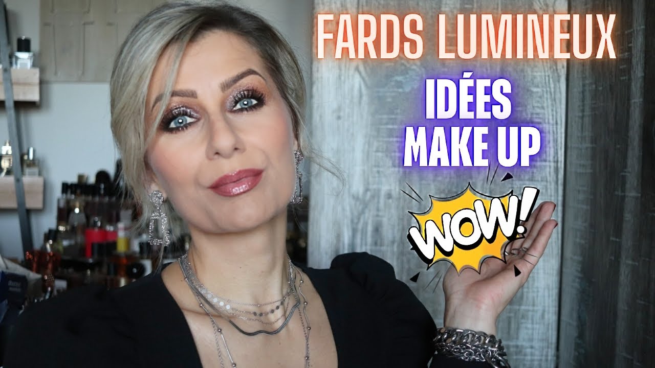 ❤️ CES FARDS LUMINEUX seront VOS ALLIÉS pour des MAKE UP SIMPLES et SUBLIMES 🤩 FAVORIS 👉 IDÉES
