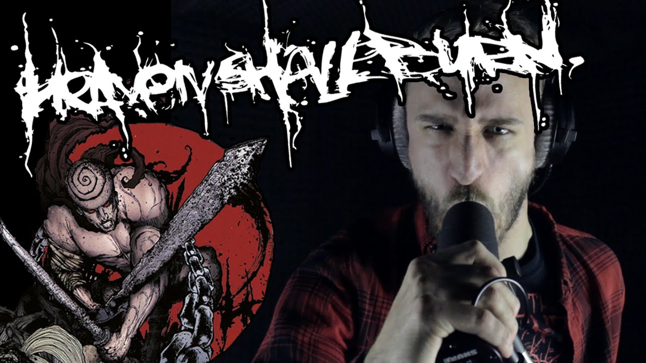 HEAVEN SHALL BURN - Endzeit (VOKILL COVER)