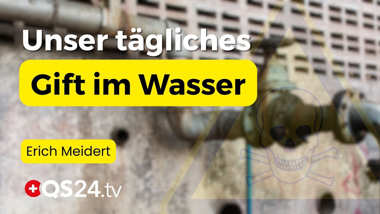 Gut kontrolliert oder hoch belastet? Die Wasser-L&uuml;ge | Erfahrungsmedizin | QS24 Gesundheitsfernsehen