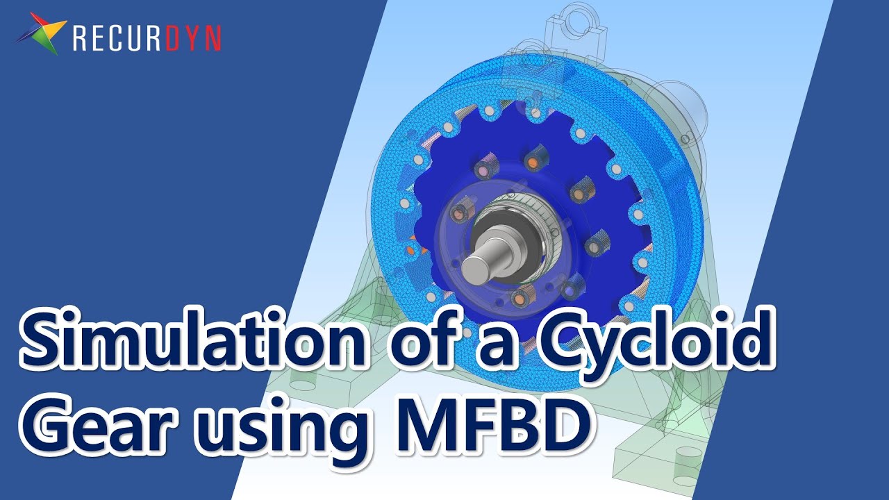 Simulation of a Cycloid Gear using Multi Flexible Body Dynamics