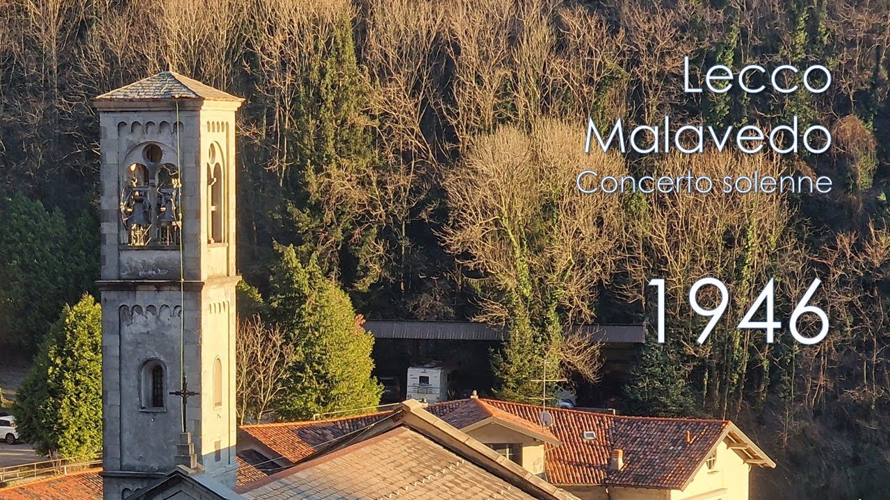 Le campane di Lecco - loc. Malavedo - Concerto solenne