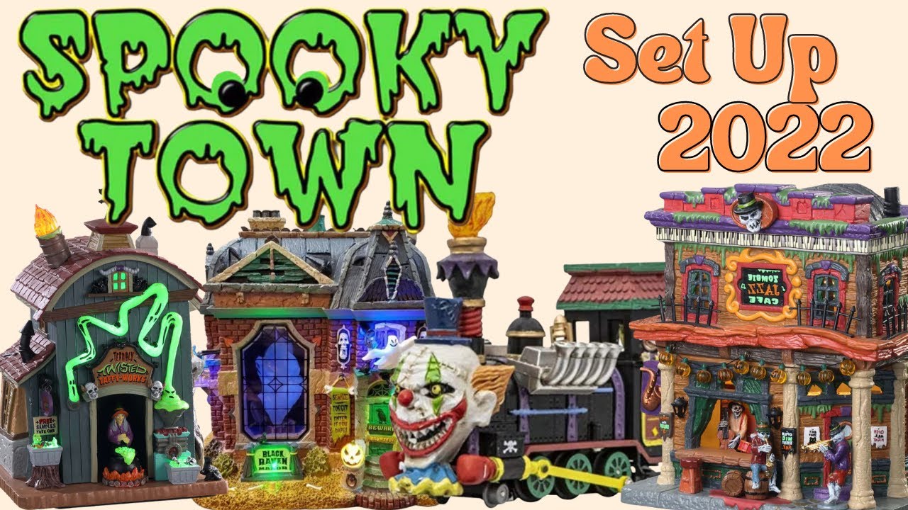 SPOOKY TOWN /LEMAX /SET UP / DISPLAY / 2022