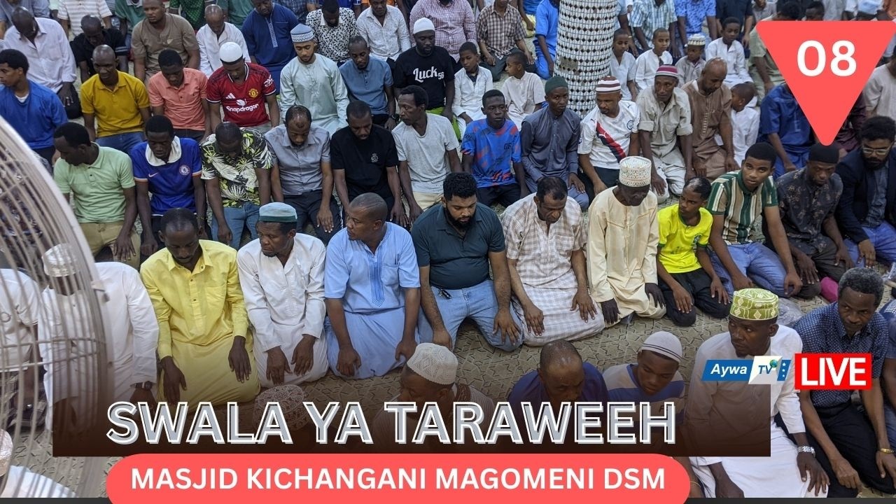 🔴Live SWALA YA TARAWEEH MASJID KICHANGANI MAGOMENI DSM