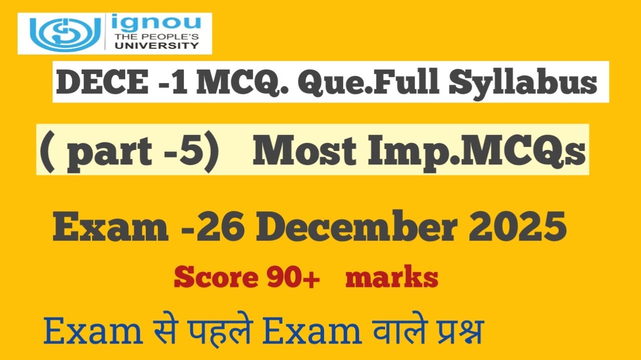 IGNOU DECE -1 MCQ Full Revision 26 Dec.2025(part-5)|Imp. questions answer DECE -1 Education teacher