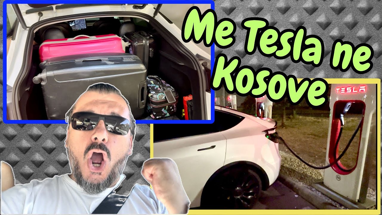 U NISEM PER PUSHIME - TRIP AUSTRI-KOSOVE me Tesla hargjime = 35€