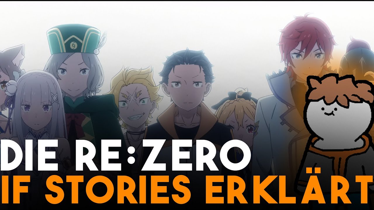 WAS W&Auml;R WENN...? Alle IF Stories von Re:Zero
